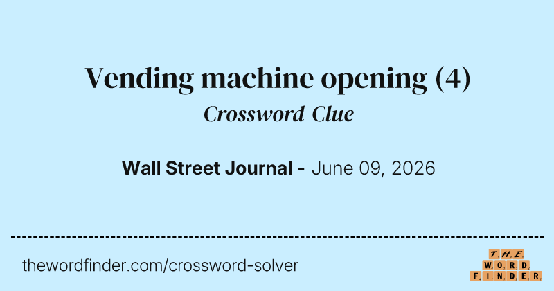 Vending machine opening crossword clue image