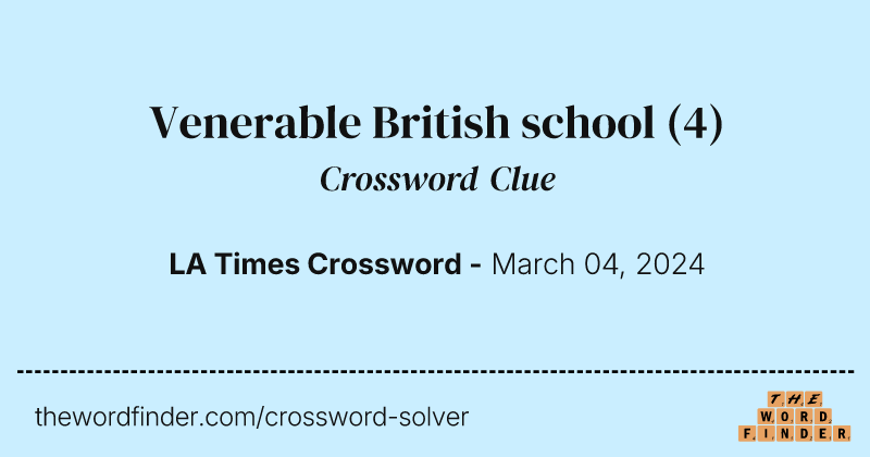 Venerable British school crossword clue image