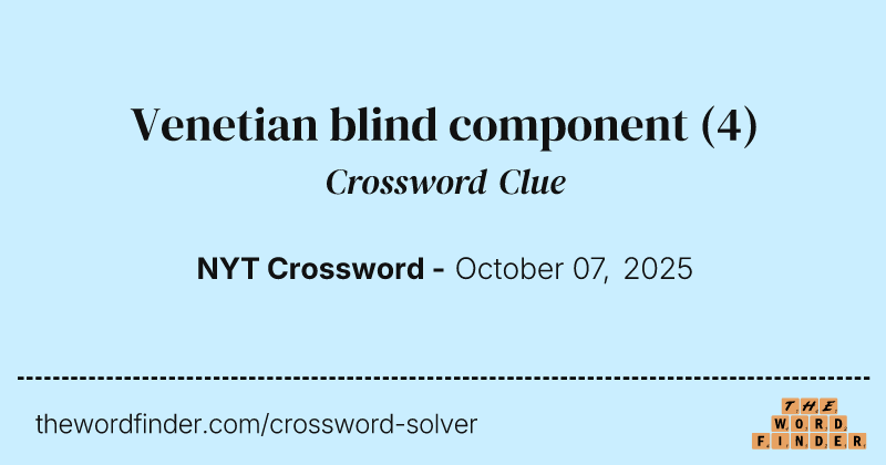 Venetian blind component crossword clue image