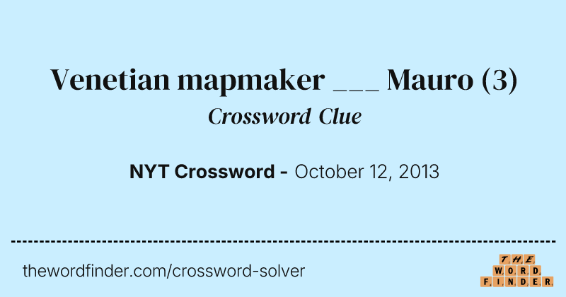 Venetian mapmaker ___ Mauro crossword clue image