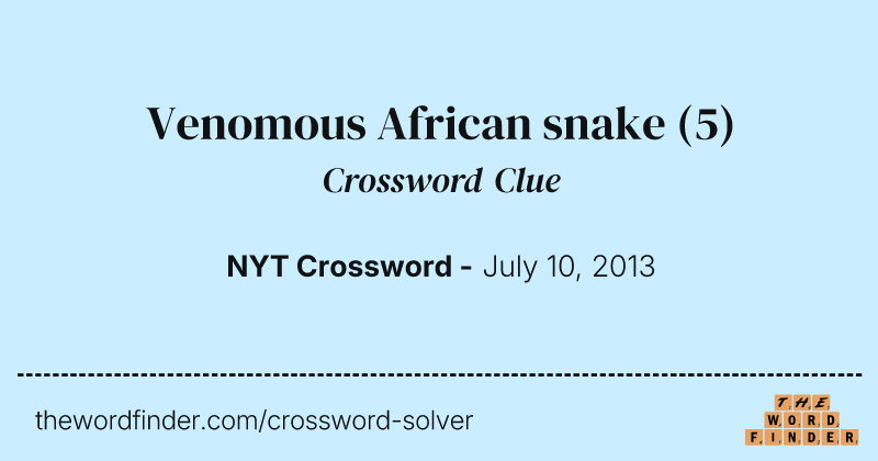 Venomous African snake crossword clue image