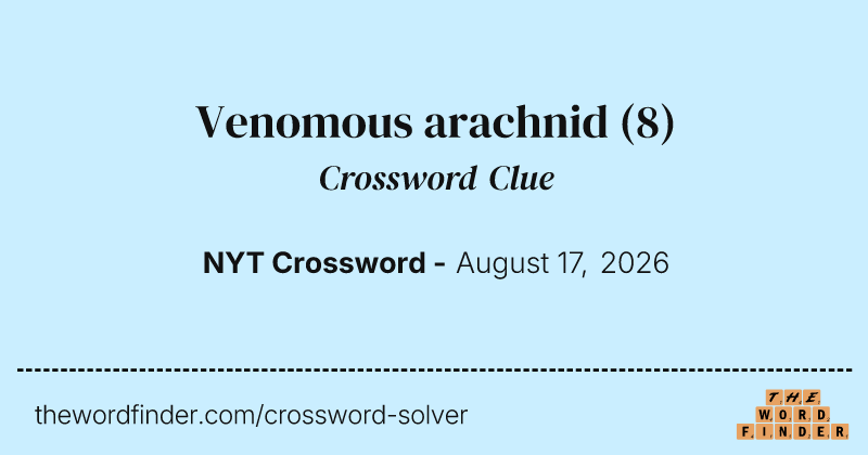 Venomous arachnid crossword clue image