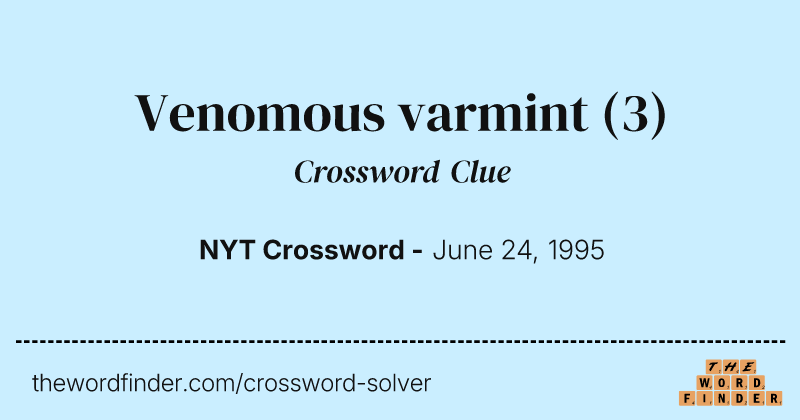 Venomous varmint crossword clue image