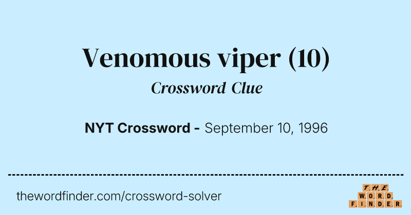 Venomous viper crossword clue image
