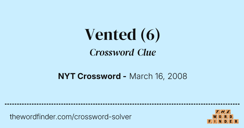 Vented crossword clue image