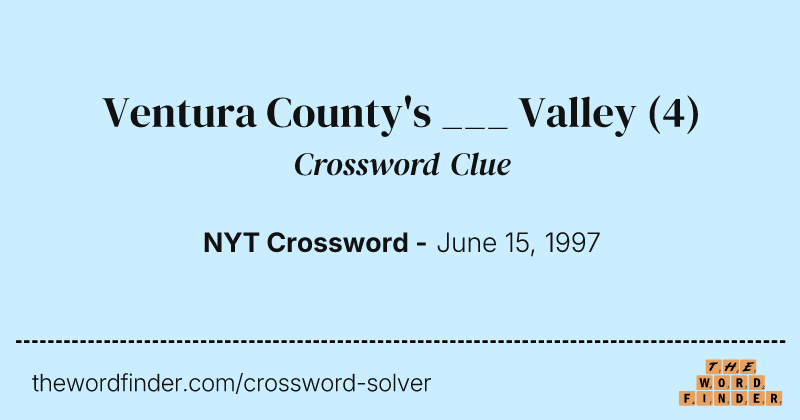 Ventura County's ___ Valley crossword clue image