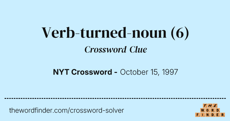 Verb-turned-noun crossword clue image