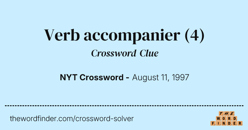 Verb accompanier crossword clue image