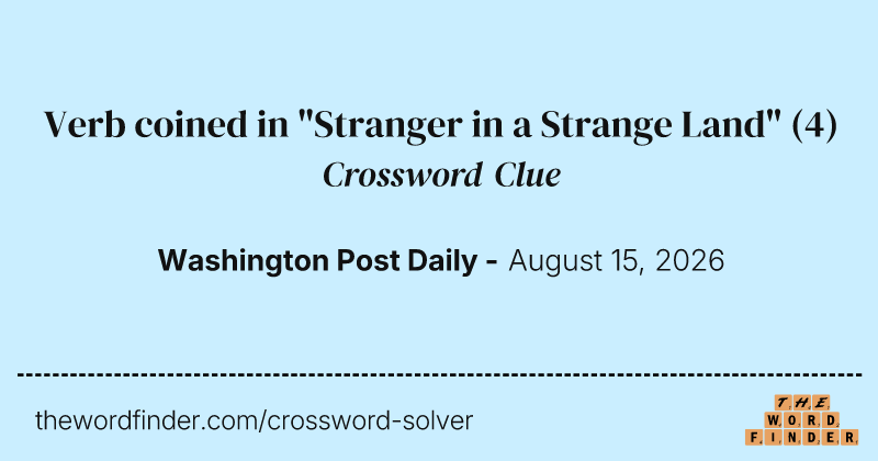 Verb coined in "Stranger in a Strange Land" crossword clue image