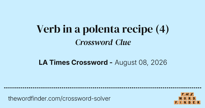 Verb in a polenta recipe crossword clue image