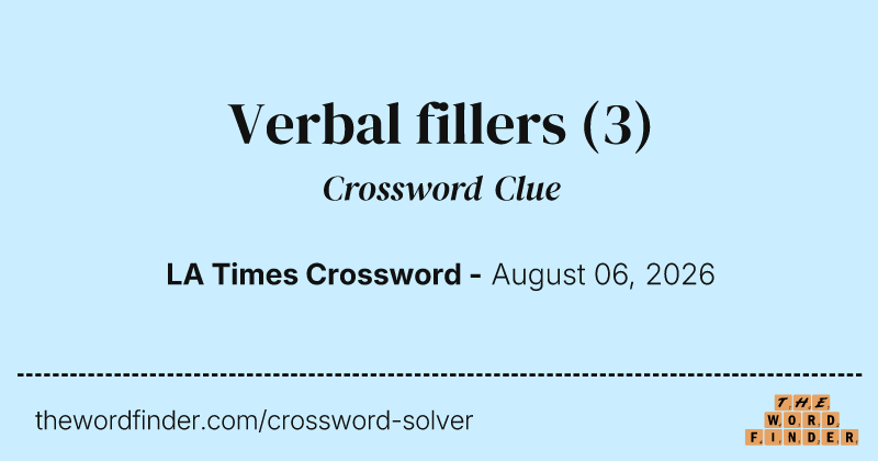 Verbal fillers crossword clue image