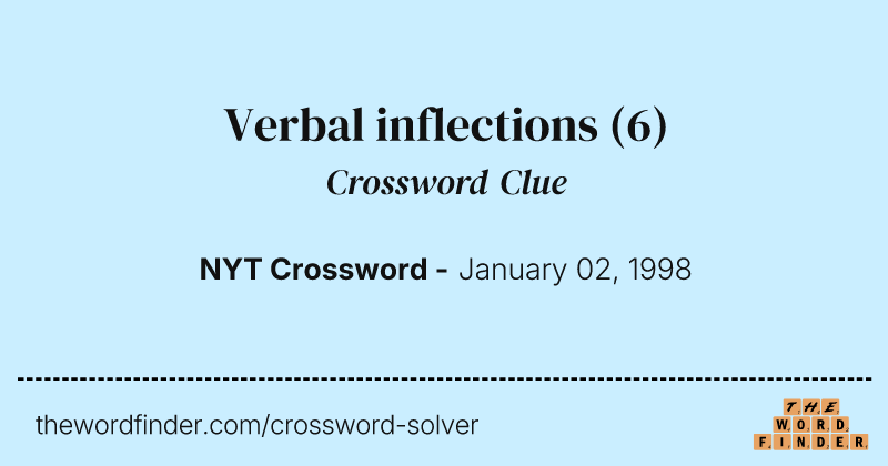 Verbal inflections crossword clue image
