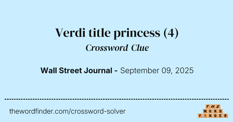 Verdi title princess crossword clue image