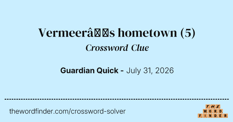 Vermeer’s hometown crossword clue image
