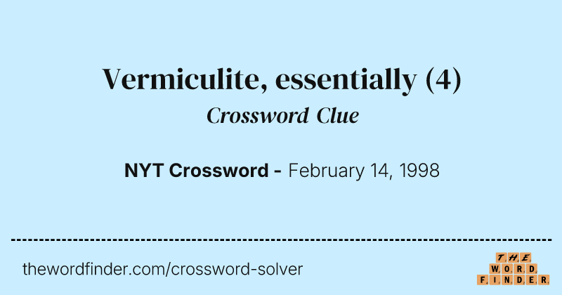 Vermiculite, essentially crossword clue image
