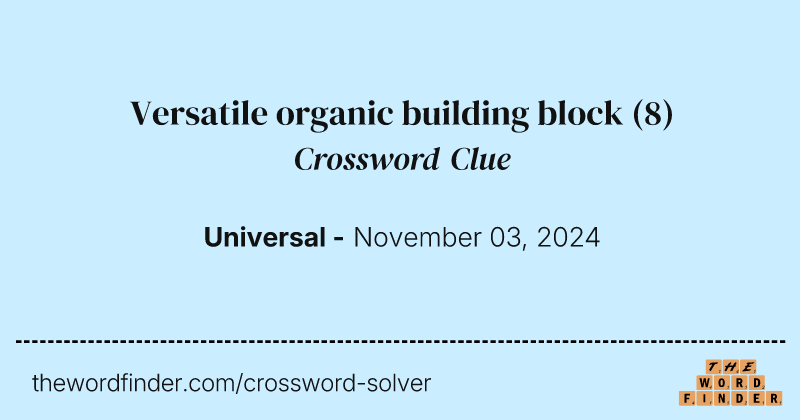 Versatile organic building block crossword clue image