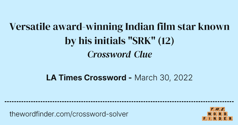 Versatile award-winning Indian film star known by his initials "SRK" crossword clue image