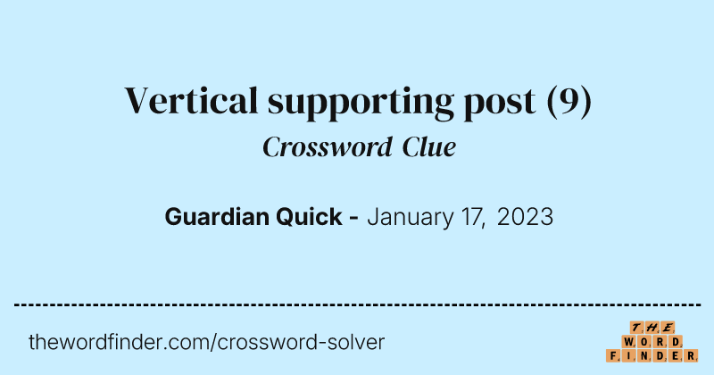 Vertical supporting post crossword clue image