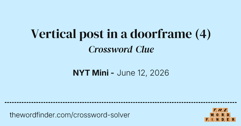 Vertical post in a doorframe crossword clue image