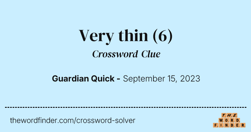 Very thin crossword clue image