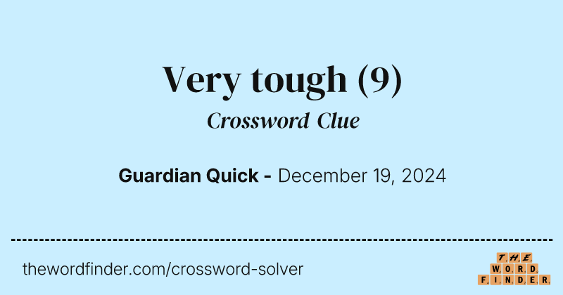 Very tough crossword clue image