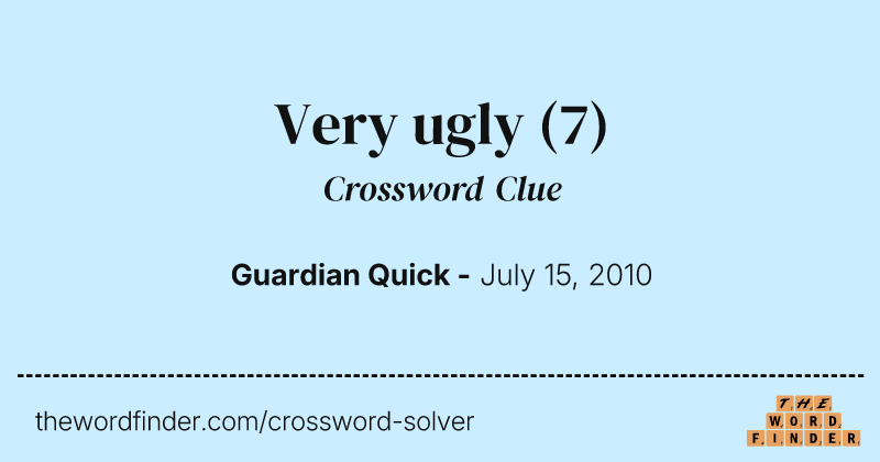 Very ugly crossword clue image