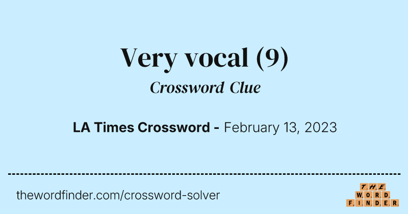 Very vocal crossword clue image