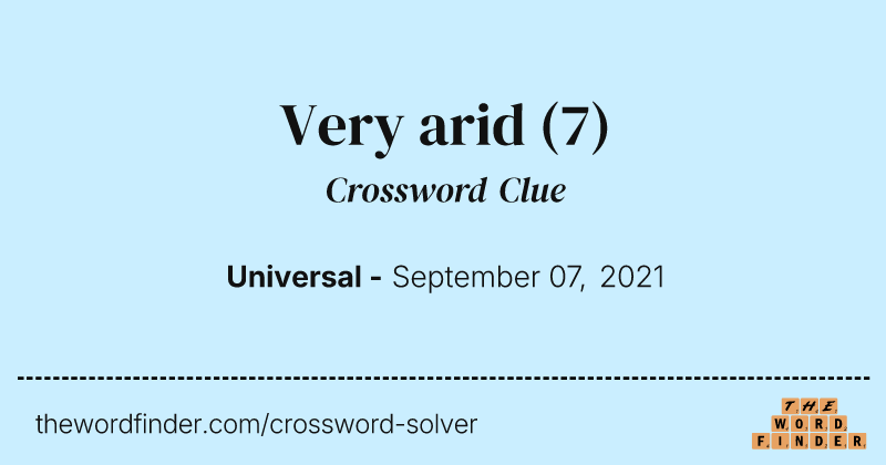 Very arid crossword clue image