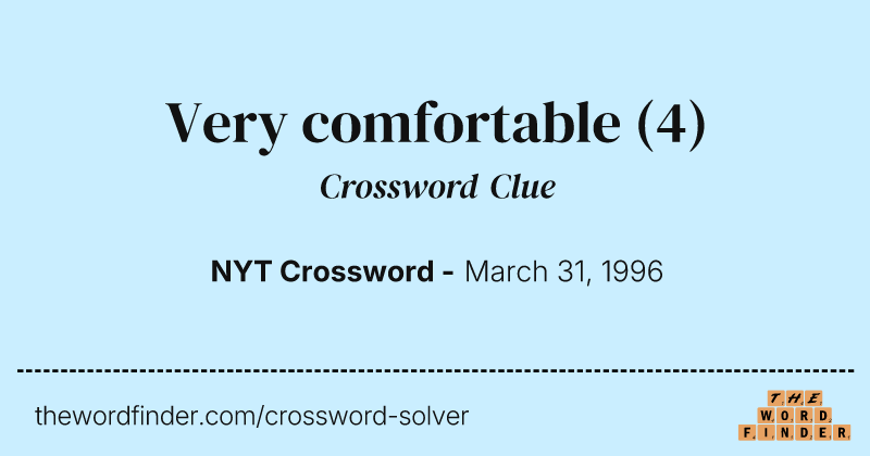 Very comfortable crossword clue image