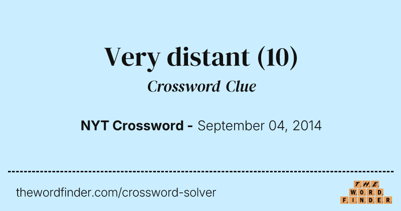 Very distant crossword clue image