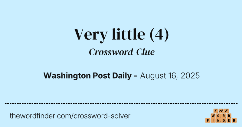 Very little crossword clue image