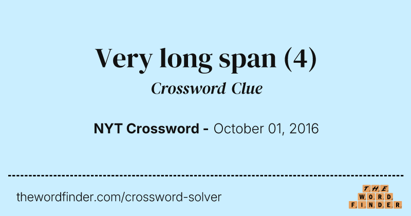 Very long span crossword clue image