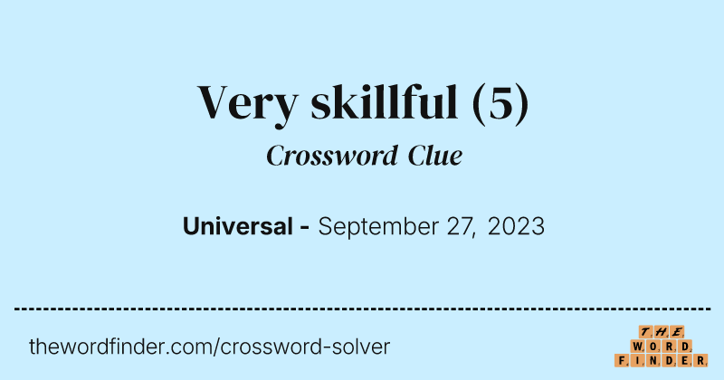 Very skillful crossword clue image