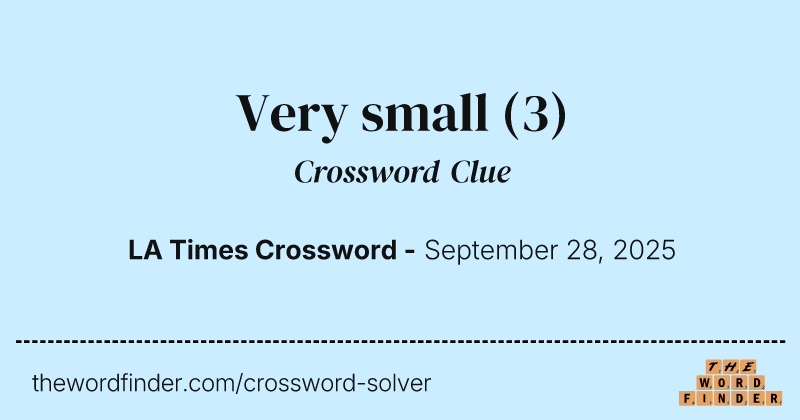 Very small crossword clue image