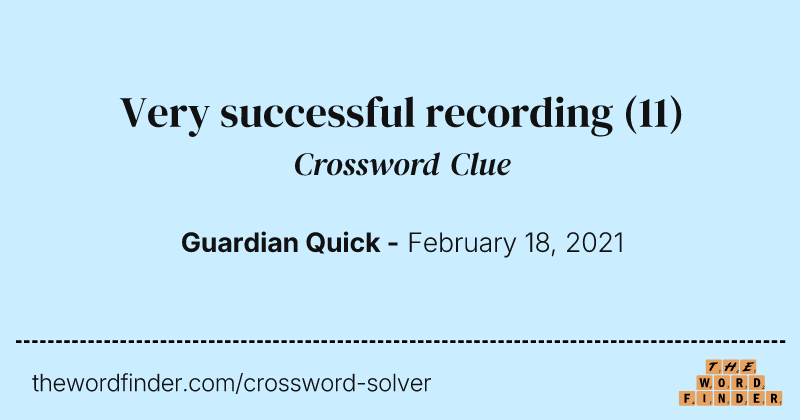 Very successful recording crossword clue image