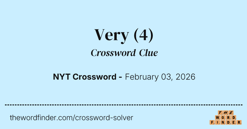Very crossword clue image