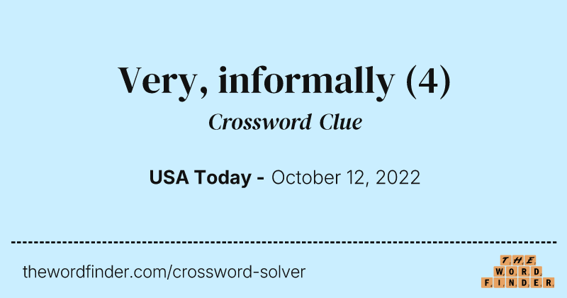 Very, informally crossword clue image