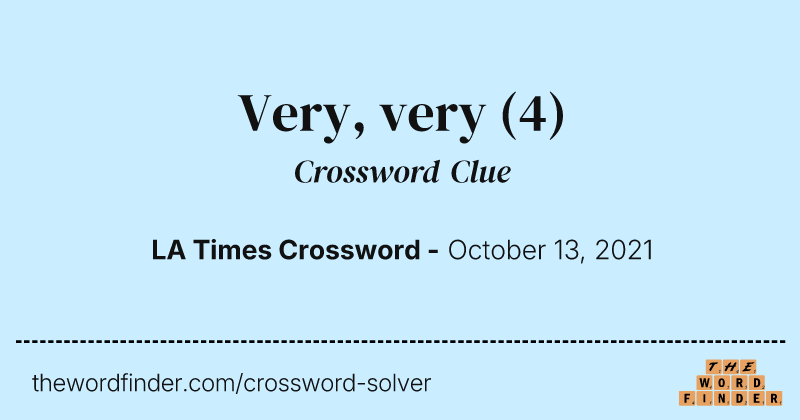 Very, very crossword clue image