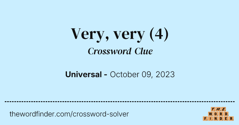 Very, very crossword clue image