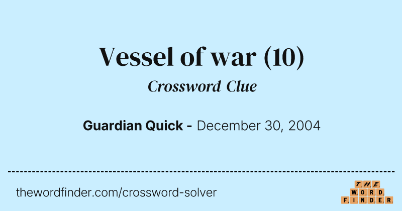 Vessel of war crossword clue image