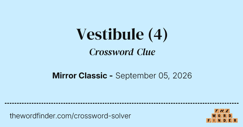 Vestibule crossword clue image