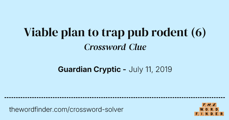 Viable plan to trap pub rodent crossword clue image