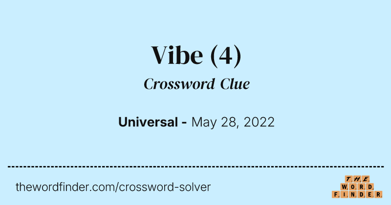 Vibe crossword clue image