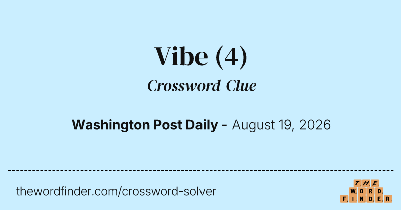 Vibe crossword clue image