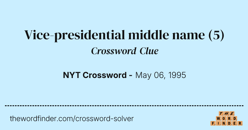 Vice-presidential middle name crossword clue image