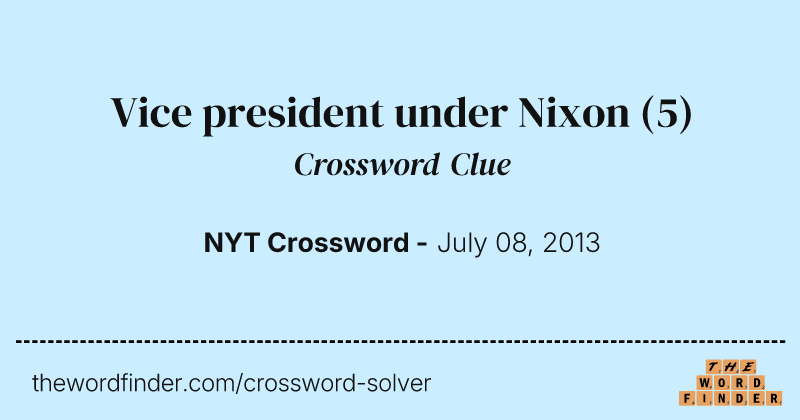 Vice president under Nixon crossword clue image