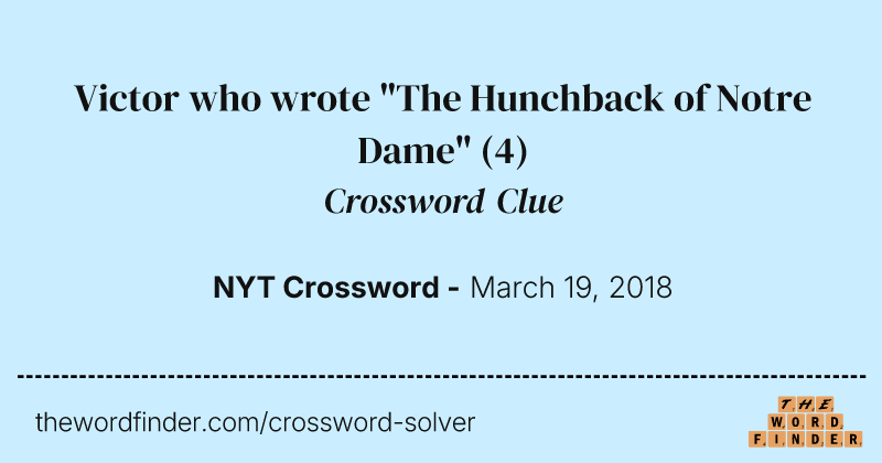 Victor who wrote "The Hunchback of Notre Dame" crossword clue image