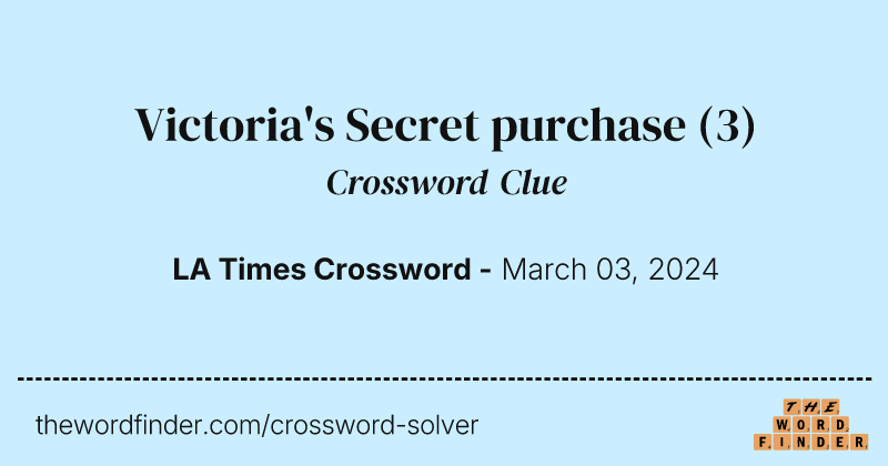 Victoria's Secret purchase crossword clue image