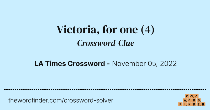 Victoria, for one crossword clue image