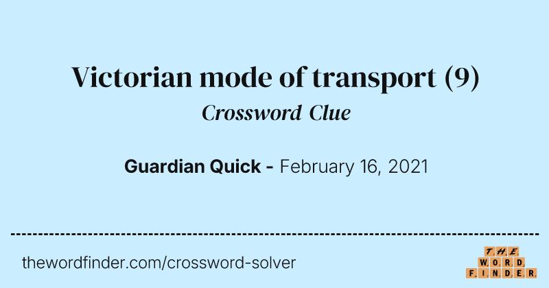 Victorian mode of transport crossword clue image
